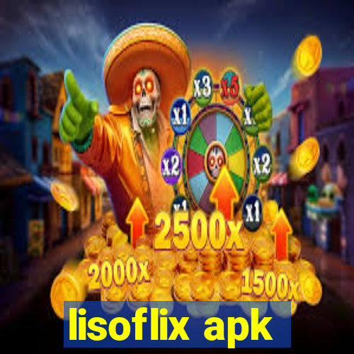 lisoflix apk